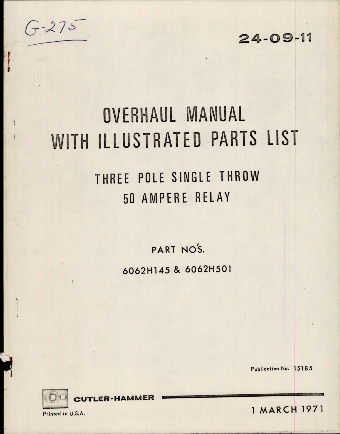 Sample page 1 from AirCorps Library document: Overhaul Instructions with Parts List for Three Pole Single Throw 50 Ampere Relay - Parts 6062H145 and 6062H501 