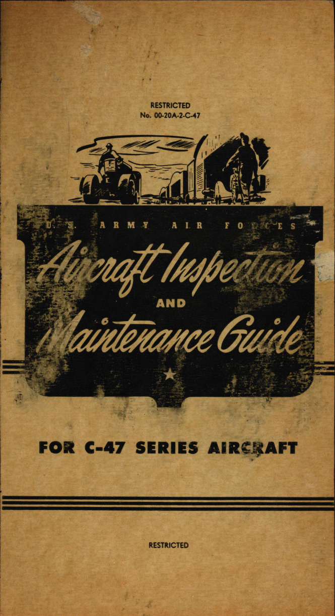 Sample page 1 from AirCorps Library document: Aircraft Inspection and Maintenance Guide for C-47 Series Aircraft